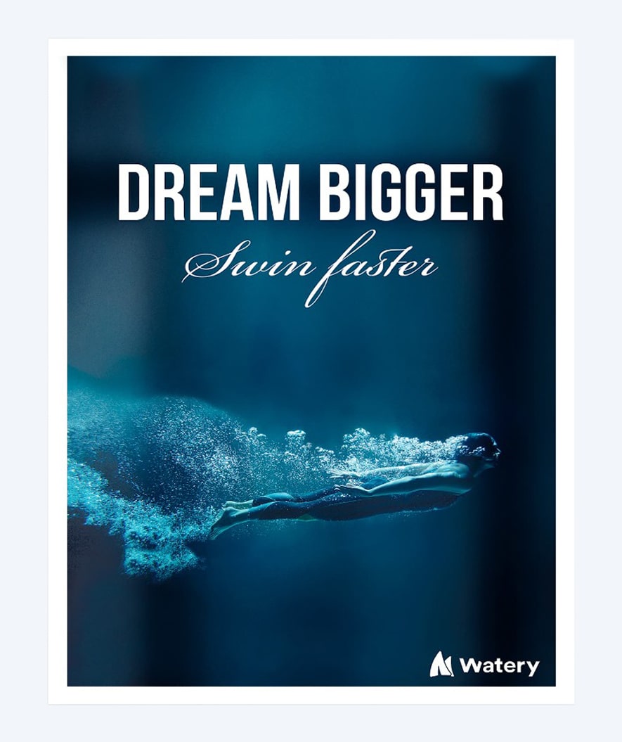 Watery plakat pływacki - Dream Bigger - Swim Faster