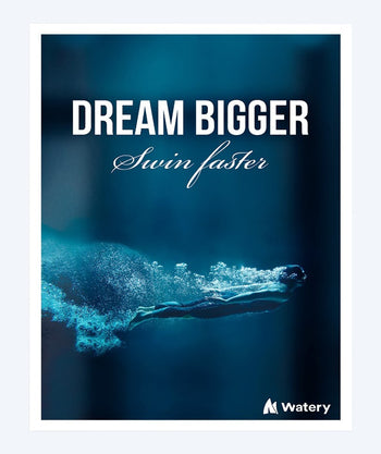 Watery plakat pływacki - Dream Bigger - Swim Faster